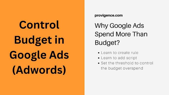 The Control Budget Script: Google Ads (AdWords) Overbudget Pause Script