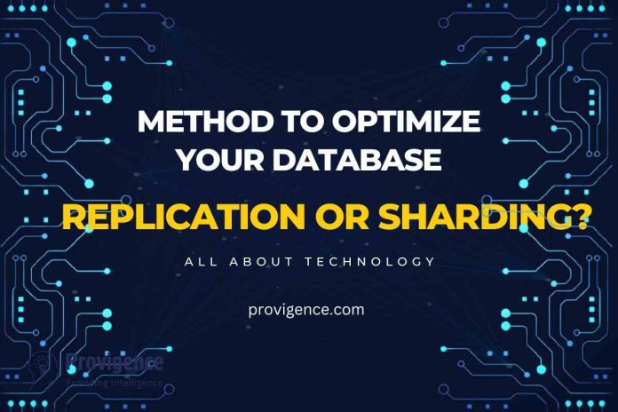 When Scaling Out a Database: Choosing Between Replication and Sharding